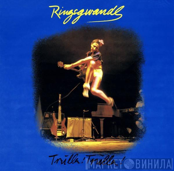 Ringsgwandl - Trulla! Trulla!