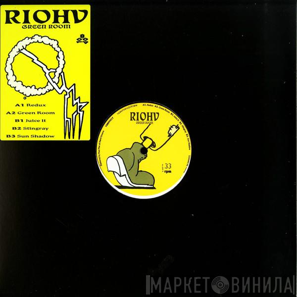 Riohv - Green Room