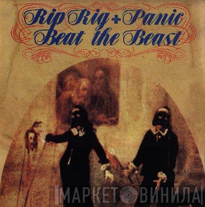 Rip Rig & Panic - Beat The Beast
