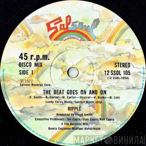 Ripple - The Beat Goes On And On