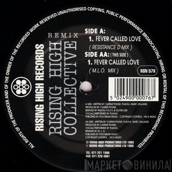 Rising High Collective - Fever Called Love