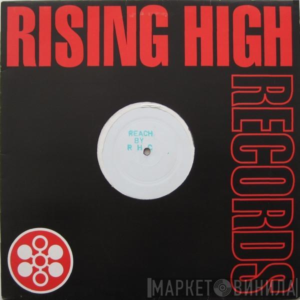 Rising High Collective - Reach / Enter The Dream
