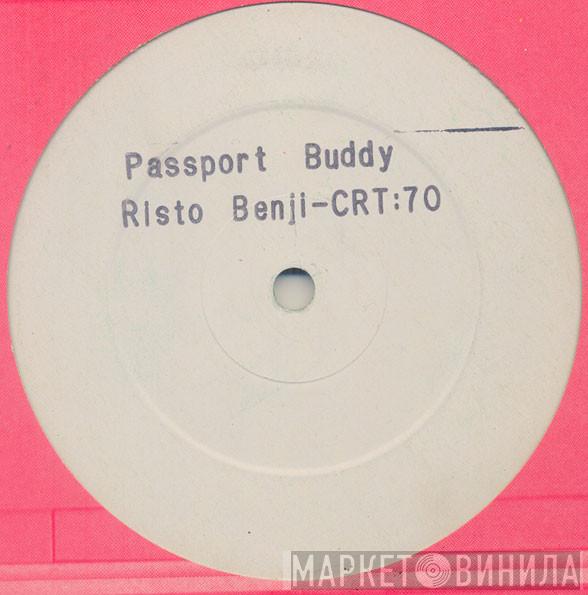 Risto Benji - Passport Buddy