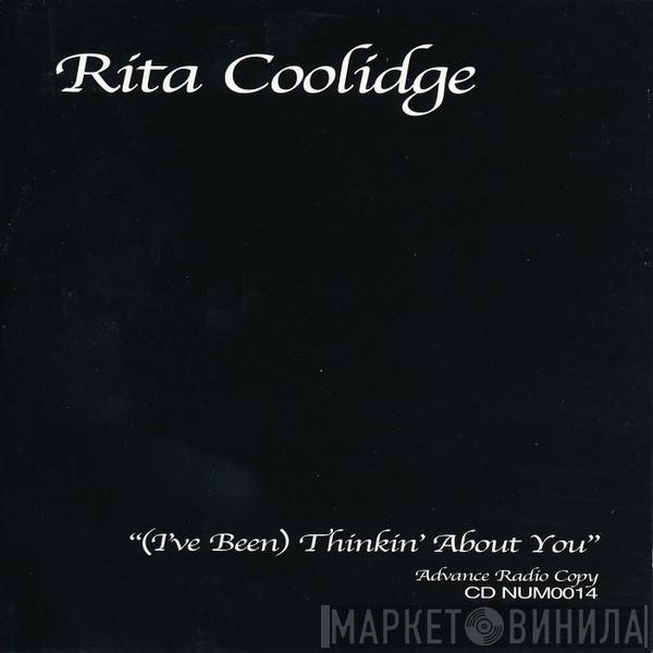 Rita Coolidge - (I've Been) Thinkin' About You