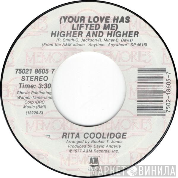 Rita Coolidge - (Your Love Has Lifted Me) Higher And Higher / We're All Alone
