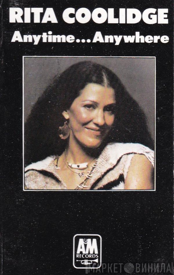  Rita Coolidge  - Anytime... Anywhere