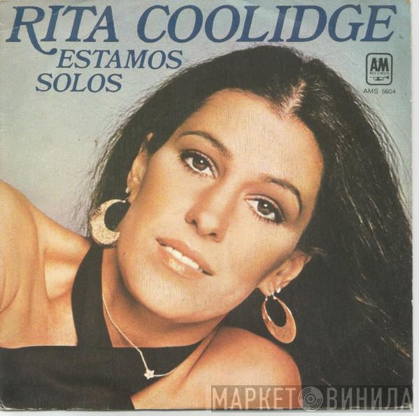  Rita Coolidge  - Estamos Solos
