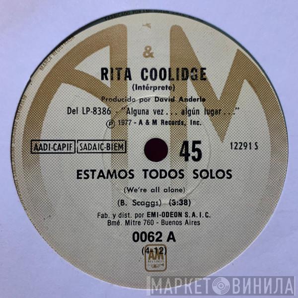  Rita Coolidge  - Estamos Todos Solos = We're All Alone