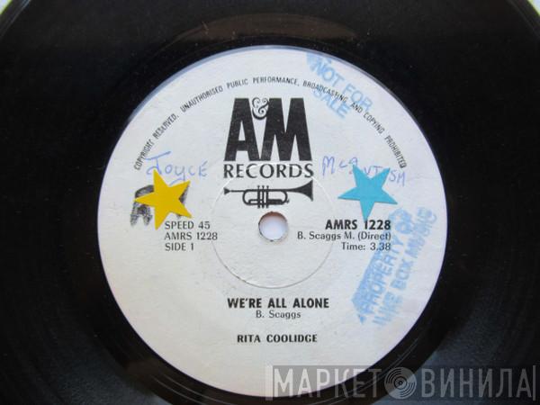  Rita Coolidge  - We're All Alone