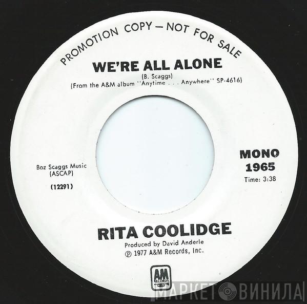  Rita Coolidge  - We're All Alone