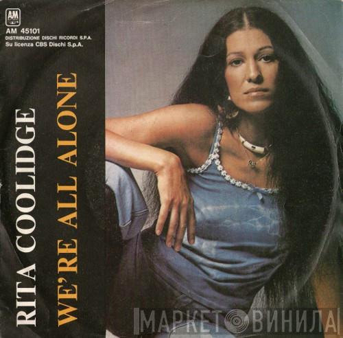  Rita Coolidge  - We're All Alone