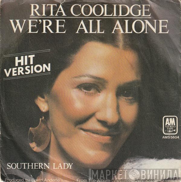 Rita Coolidge  - We're All Alone