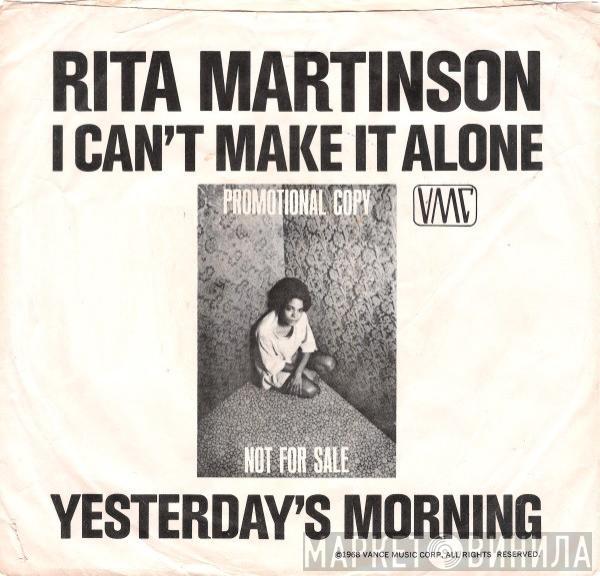 Rita Martinson - I Can't Make It Alone / Yesterday's Morning