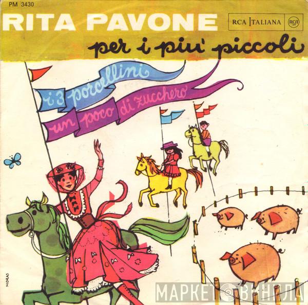  Rita Pavone  - I 3 Porcellini / Un Poco Di Zucchero
