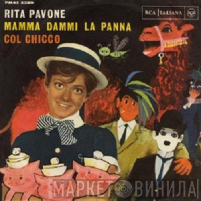  Rita Pavone  - Mamma Dammi La Panna / Col Chicco