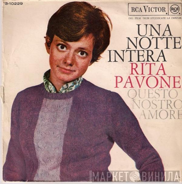  Rita Pavone  - Una Notte Intera / Questo Nostro Amore