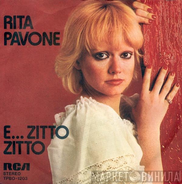  Rita Pavone  - E... Zitto Zitto