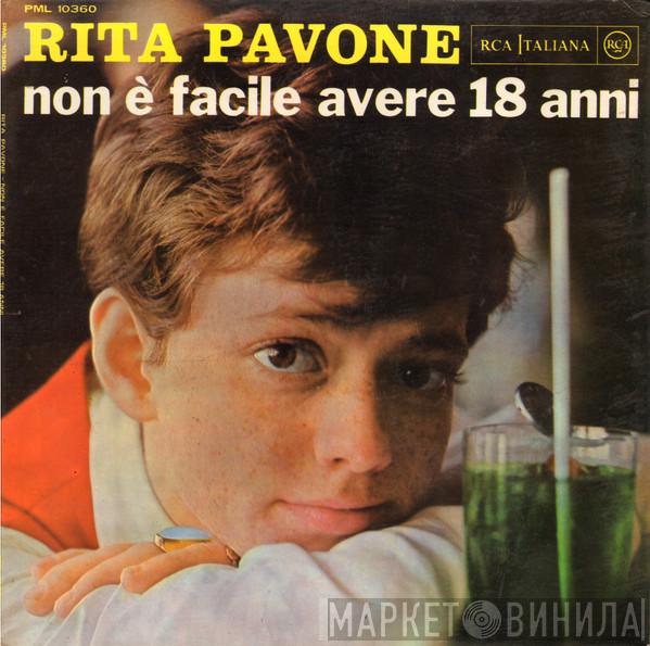  Rita Pavone  - Non È Facile Avere 18 Anni