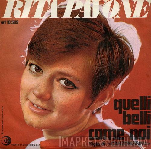  Rita Pavone  - Quelli Belli Come Noi