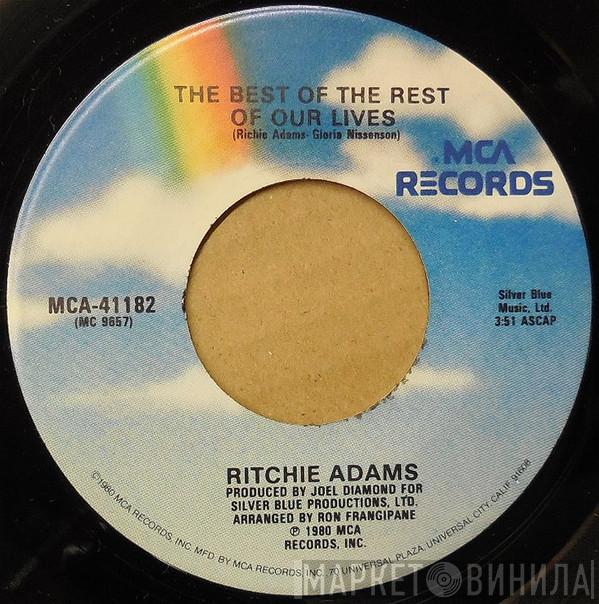  Ritchie Adams  - The Best Of The Rest Of Our Lives