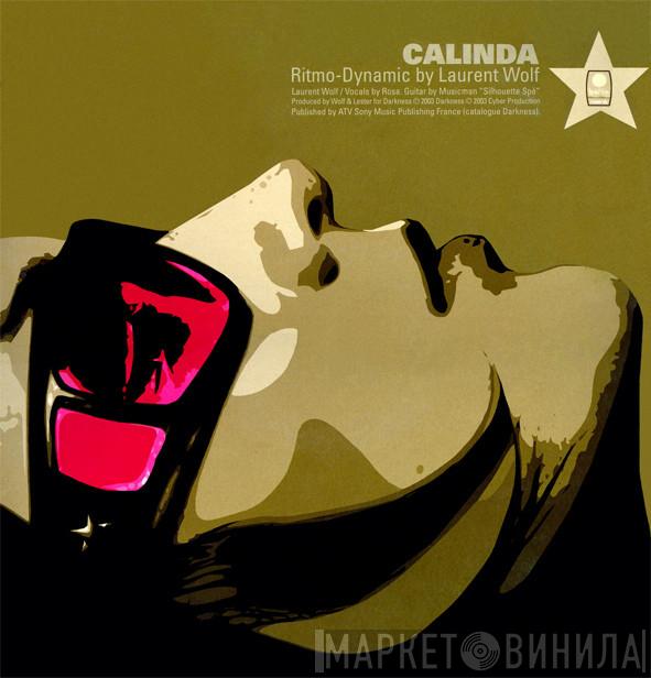 Ritmo-Dynamic, Laurent Wolf - Calinda