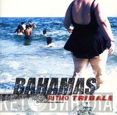  Ritmo Tribale  - Bahamas