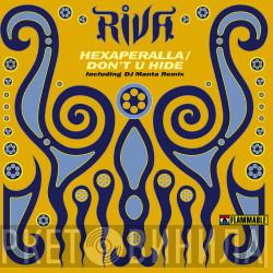  Riva  - Hexaperalla / Don't U Hide