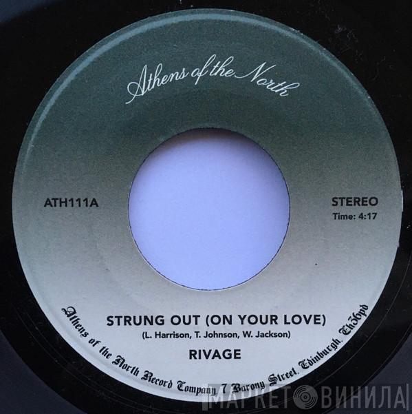 Rivage  - Strung Out (On Your Love) / All My Love For You