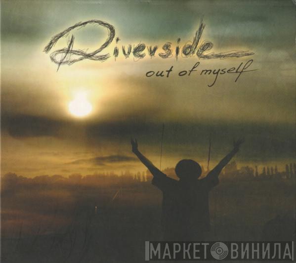 Riverside  - Out Of Myself