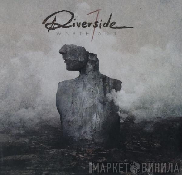  Riverside  - Wasteland