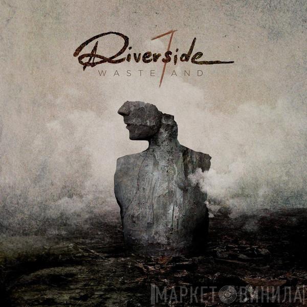  Riverside  - Wasteland