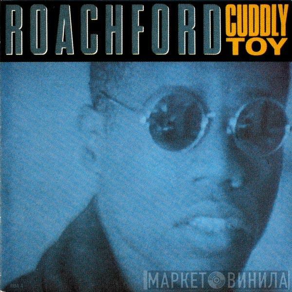  Roachford  - Cuddly Toy