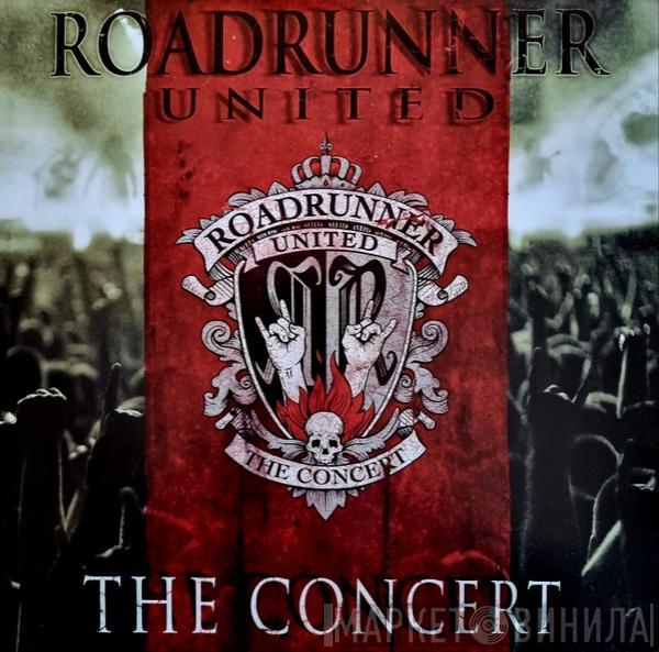Roadrunner United - The Concert