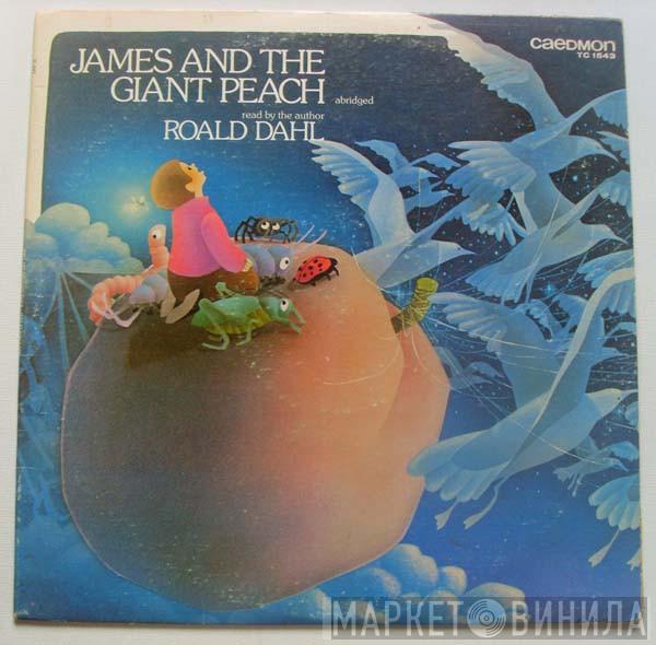 Roald Dahl - James And The Giant Peach (Abridged)