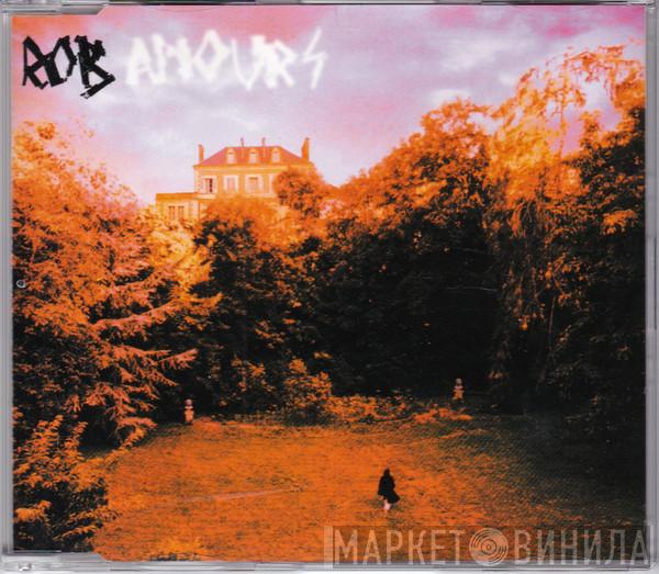 Rob - Amours