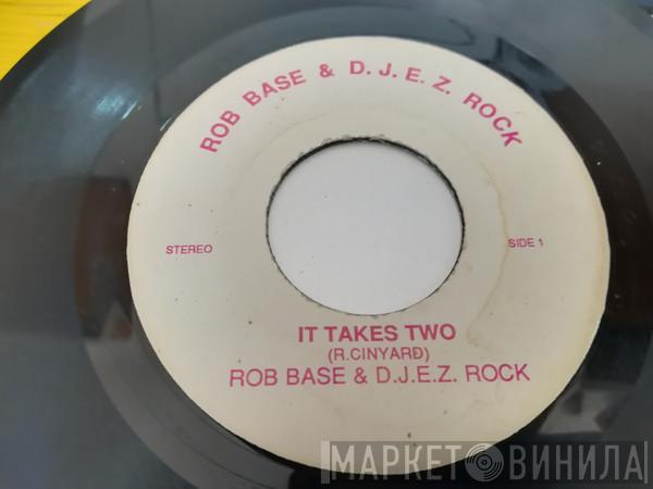  Rob Base & DJ E-Z Rock  - It Takes Two