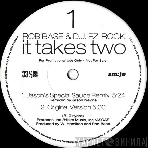  Rob Base & DJ E-Z Rock  - It Takes Two
