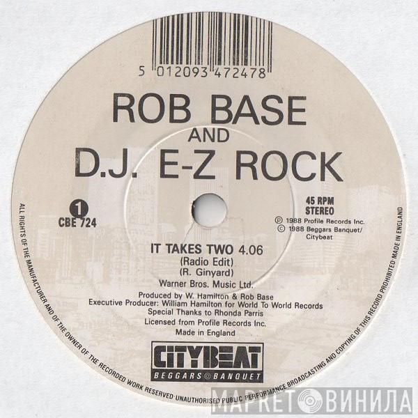 Rob Base & DJ E-Z Rock - It Takes Two