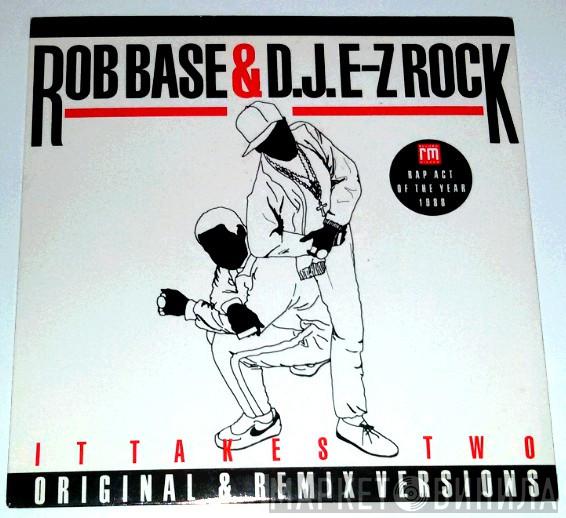 Rob Base & DJ E-Z Rock - It Takes Two