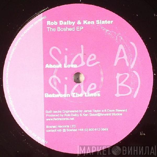 Rob Dalby, Ken Slater - The Boshed EP