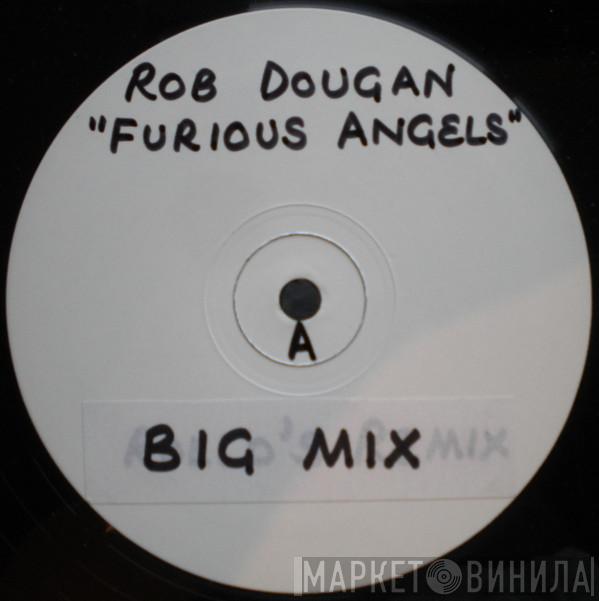  Rob Dougan  - Furious Angels