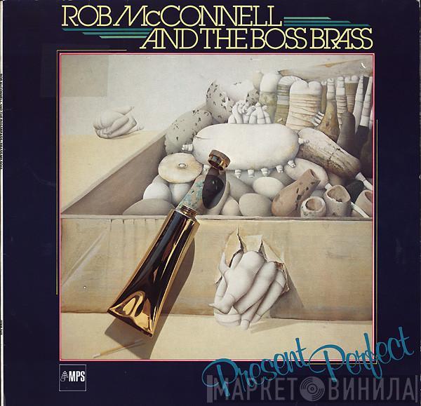 Rob McConnell & The Boss Brass - Present Perfect