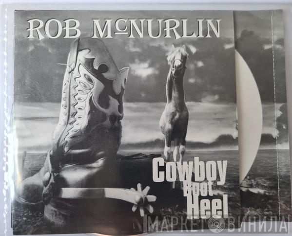 Rob McNurlin - Cowboy Boot Heel
