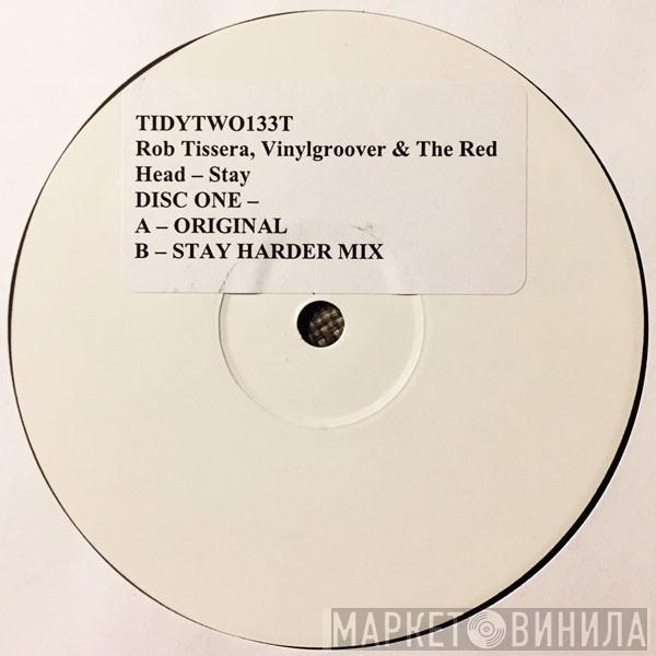 Rob Tissera, Vinylgroover & The Red Hed - Stay