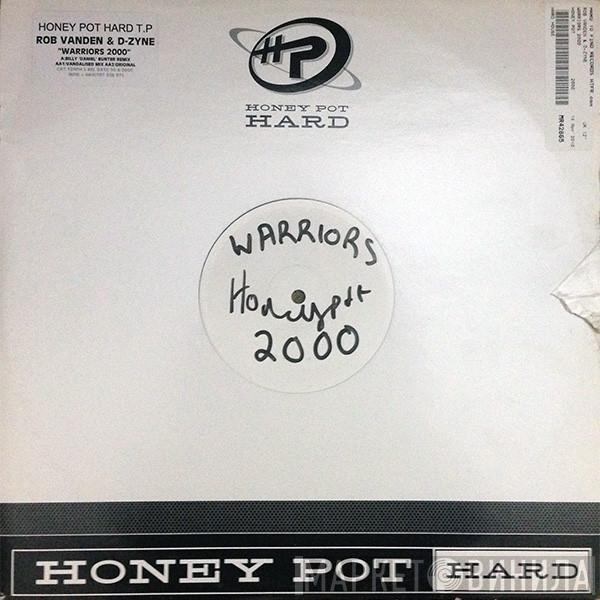 Rob Vanden, D-Zyne - Warriors 2000