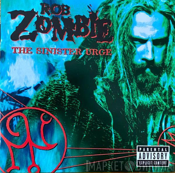  Rob Zombie  - The Sinister Urge