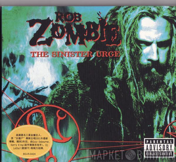  Rob Zombie  - The Sinister Urge
