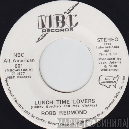 Robb Redmond  - Lunch Time Lovers / Monday Morning Memory