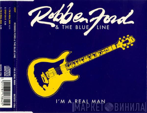 Robben Ford & The Blue Line - I'm A Real Man