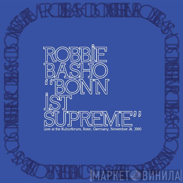 Robbie Basho - Bonn Ist Supreme